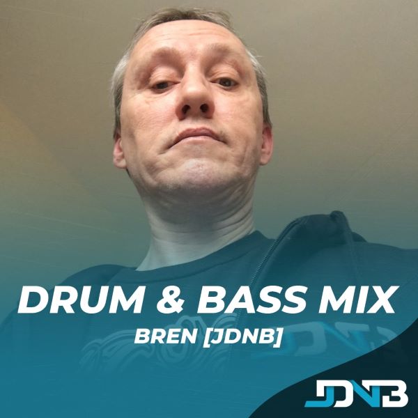 Drum & Bass and Jungle Mix - July 2021 - Bren [JDNB]