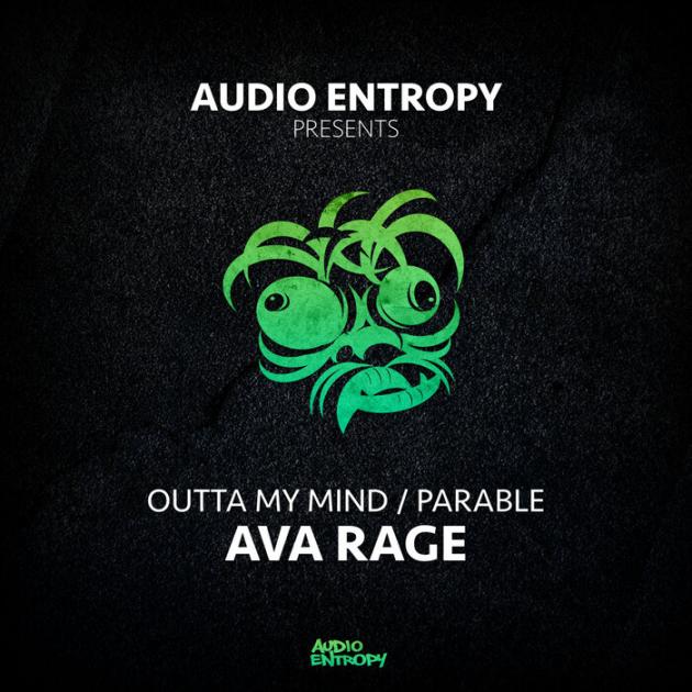 Ava Rage - Outta My Mind / Parable