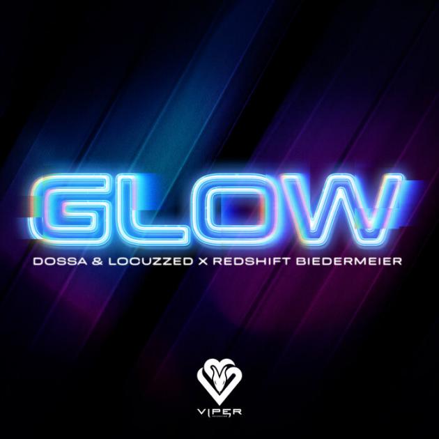 Dossa & Locuzzed Ft. Redshift Biedermeier - Glow