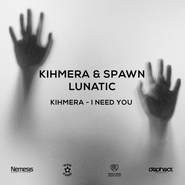 Kihmera & Spawn - Lunatic / Need You
