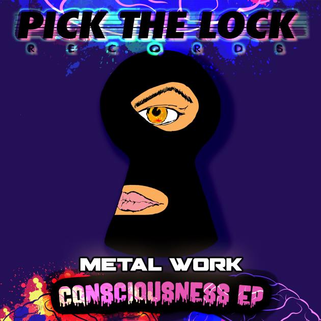 Metal Work - Consciousness EP