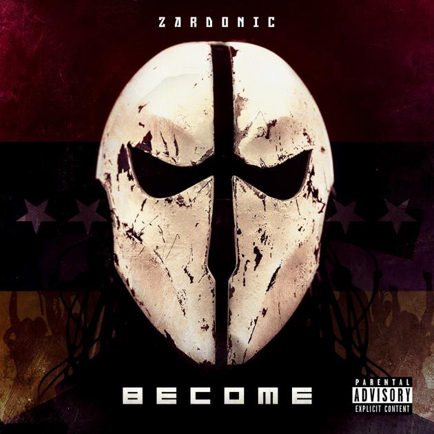 Zardonic - Become LP