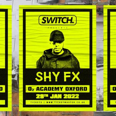 [29.01.22] Switch Oxford - SHY FX tickets