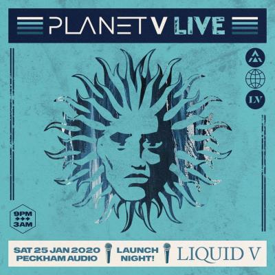 Planet V Live - Launch Night: Liquid V New Concept For Peckham Audio, London