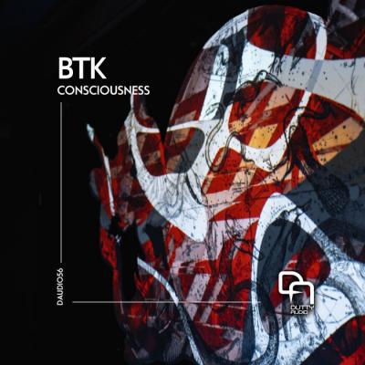 BTK - Consciousness