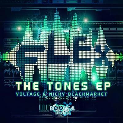 Voltage & Nicky Blackmarket - Flex the Tones EP