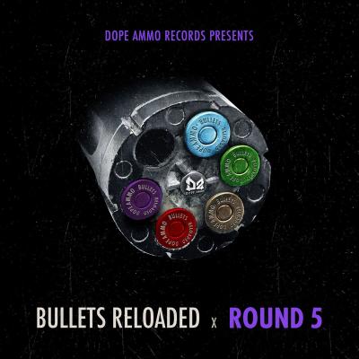 Bullets Reloaded - Round 5