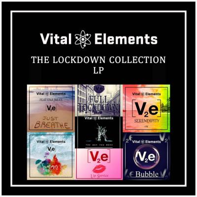 Vital Elements - The Lockdown Collection LP
