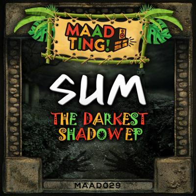 SUM - The Darkest Shadow EP