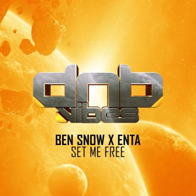 Ben Snow + Enta - Set Me Free