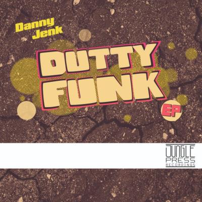 Danny Jenk - Dutty Funk