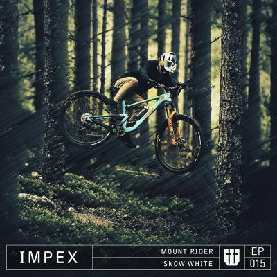 Impex - Mount Rider EP