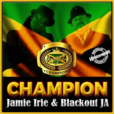 mie Irie & Blackout JA: Champion (+ Callide Remix ) [Saysell Music]