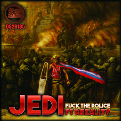 Jedi - Fuck The Police Ft. Reeality