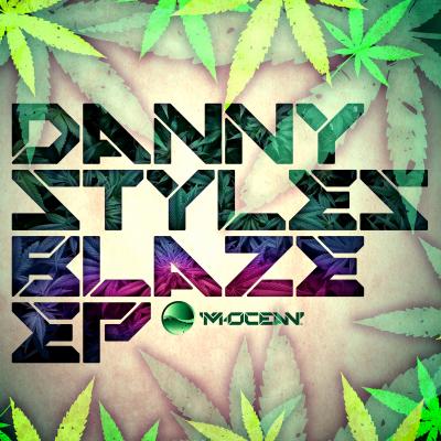 Danny Styles - Blaze EP
