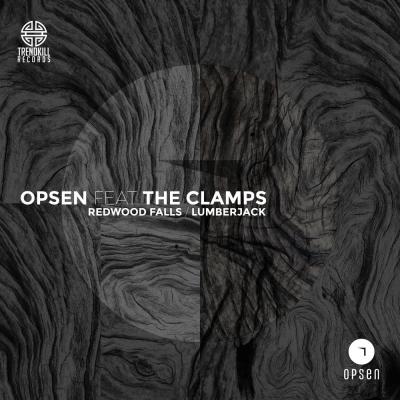 Opsen & The Clamps - Redwood Falls / Lumberjack [Trendkill Records]