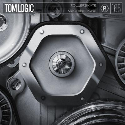 Tom Logic - Rollerskate & Machine Tune