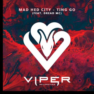 Mad Hed City - Ting Go (Ft. Dread MC)