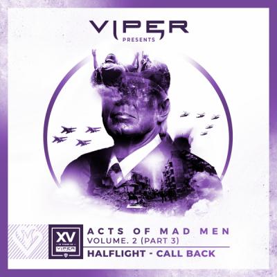 Halflight - Call Back - Acts Of Mad Men Volume.2 (Part 3)