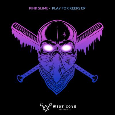 JDNB Premiere - Pink Slime - Play For Keeps EP [West Cove Recordings]