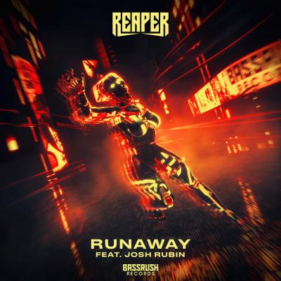 REAPER & Josh Rubin - RUNAWAY