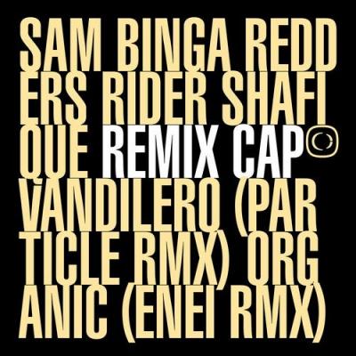 Sam Binga - If The Cap Fits: Remixed Part 1