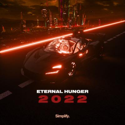 Eternal Hunger - 2022