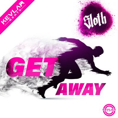 Sloth - Get Away / Bassflow