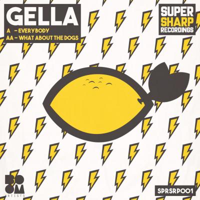Gella - Everybody / What About The Dogs