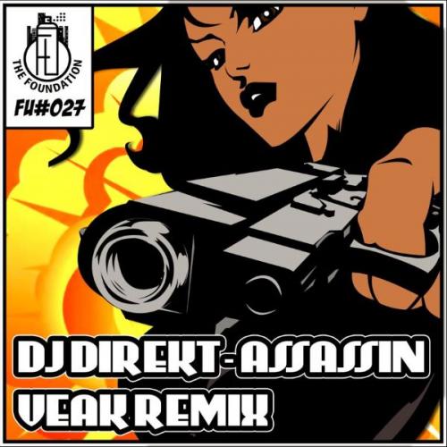 DJ Direkt - Assassin (& Veak Remix)